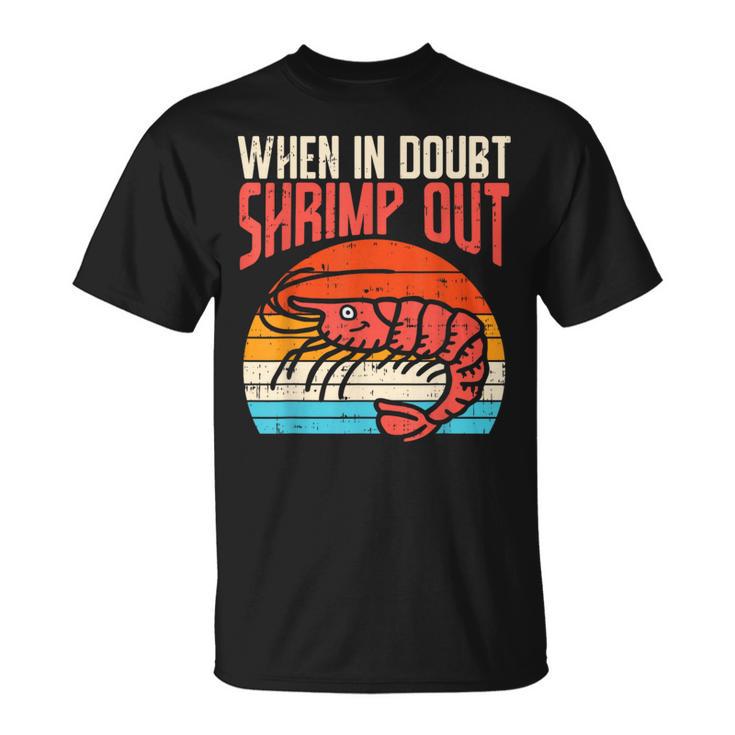 When In Doubt Shrimp Out Retro Bjj Brazilian Jiu Jitsu T-Shirt