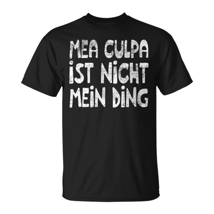 Women's Mea Culpa Ist Nicht Mein Ding Schröder Satire Ex Chancellor T-Shirt