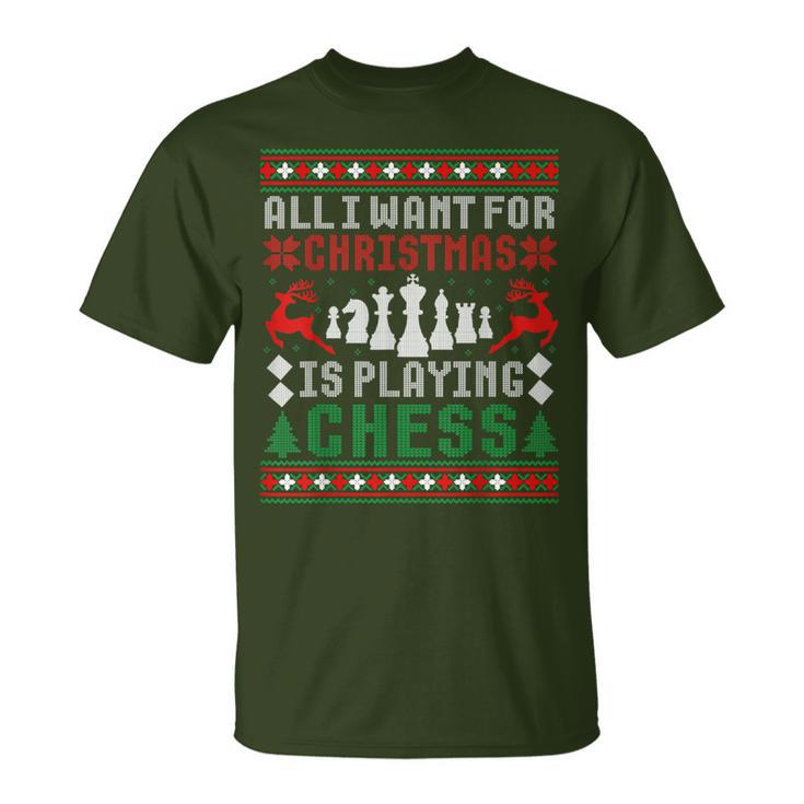 Alles Was Ich Zu Weihnachten Want Ist Schach Spielen Uglicher Christmas Jumper T-Shirt