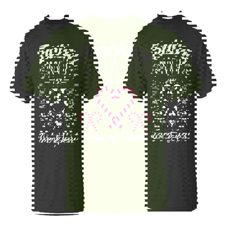 Christmas Candy Cane Work Of Heart Math Teacher T-Shirt