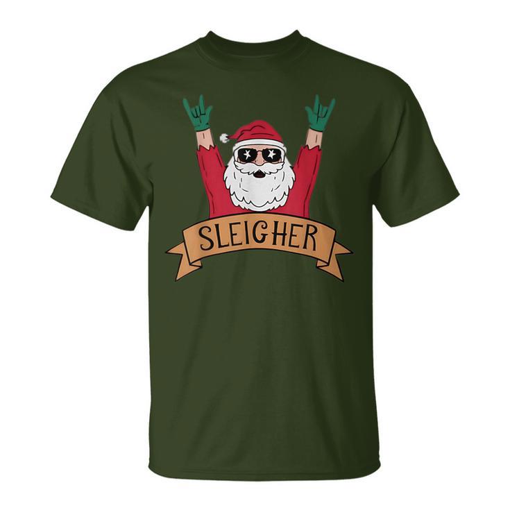 Sleigher Rock N Roll Santa Claus Christmas T-Shirt