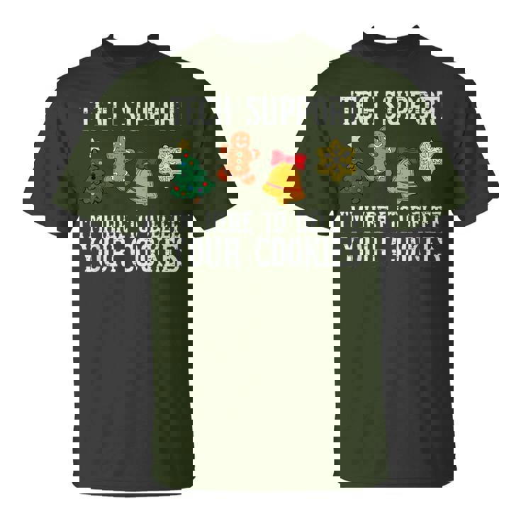 Tech Christmas Support Here To Delete Cookies Xmas Women T-Shirt
