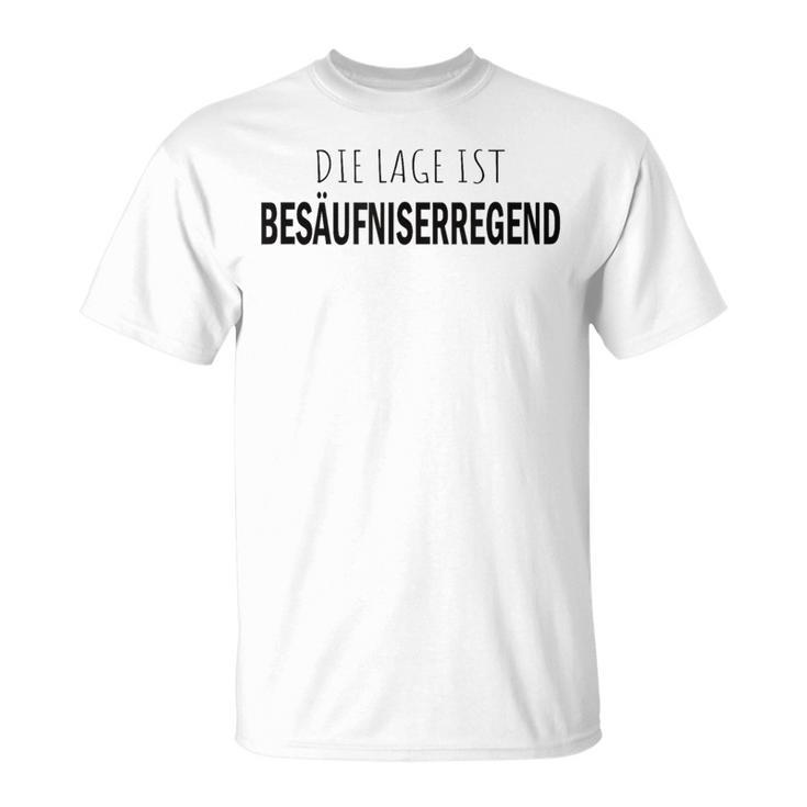 Die Lage Ist Besaffniserregend Saying Women's And T-Shirt