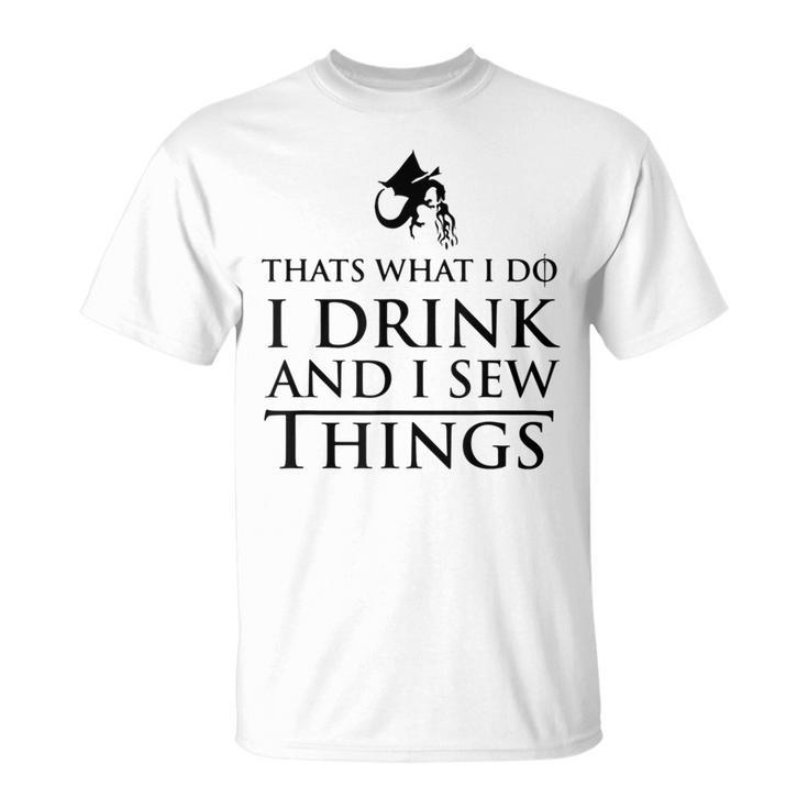 Ich Doe Ich Drinkke Und Ich Sehen Dinge T-Shirt