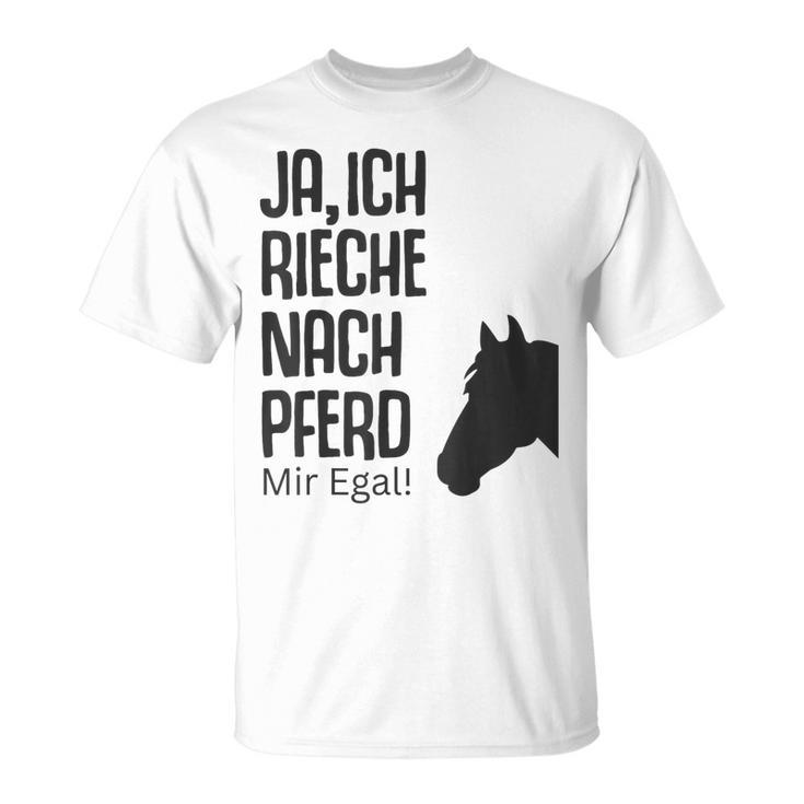 Ich Rauche Nach Pferd Egal Horse Ich Rche Nach Pferd Egal Horse S T-Shirt