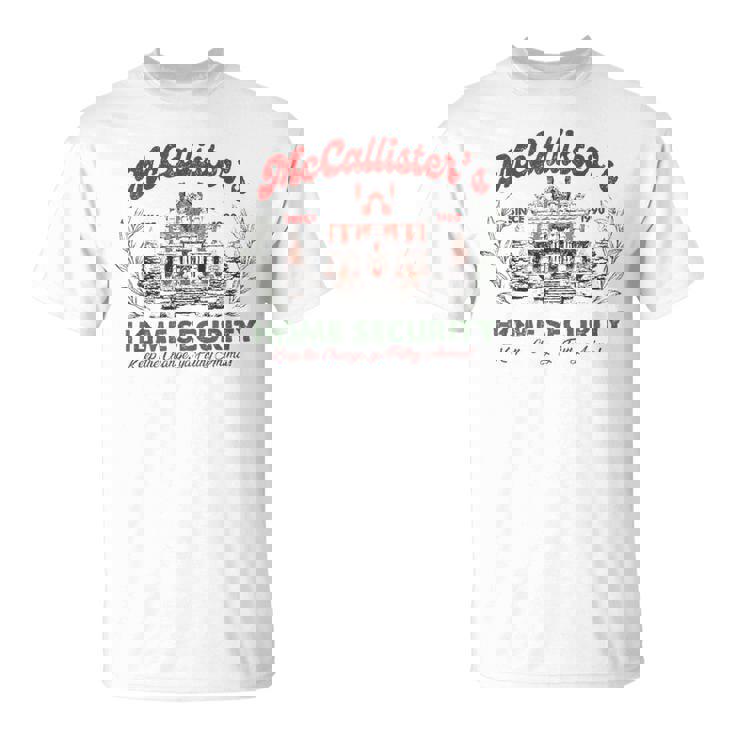 Mc-Calister Christmas Home Security T-Shirt