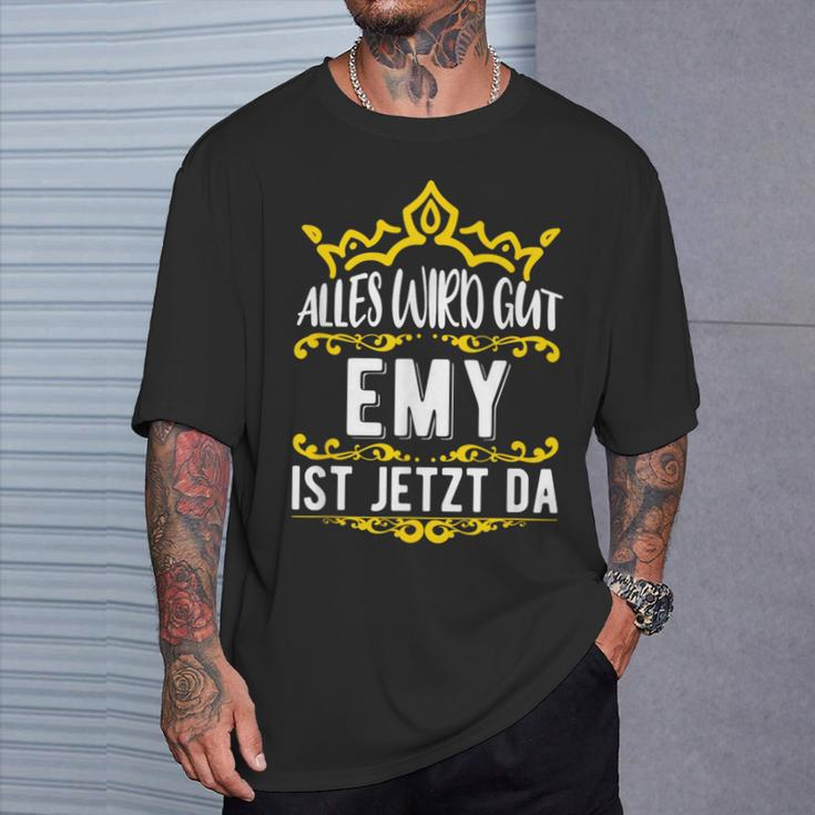 Alles Wird Gut Emy Ist Jetzt DaOrname Emy T-Shirt Geschenke für Ihn