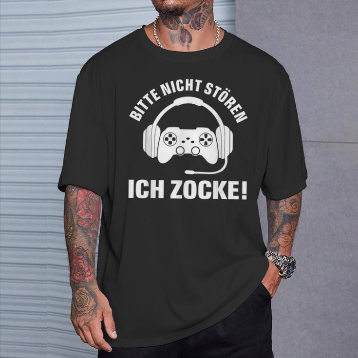 Bitte Nicht Stören Ich Zock Saying For Gamer S T-Shirt Geschenke für Ihn