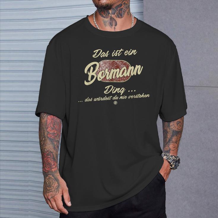 Bormann Das Ist Ein Bormann Ding Das Ist Ein Bormann Ding S T-Shirt Geschenke für Ihn