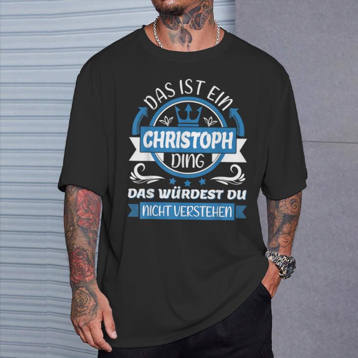 Christoph Name First Name Day Das Ist Ein Christoph Ding T-Shirt Geschenke für Ihn