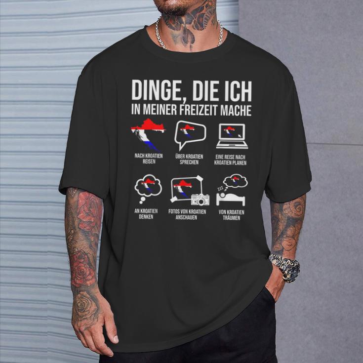 Croatia Dinge In Meiner Freizeit T-Shirt Geschenke für Ihn