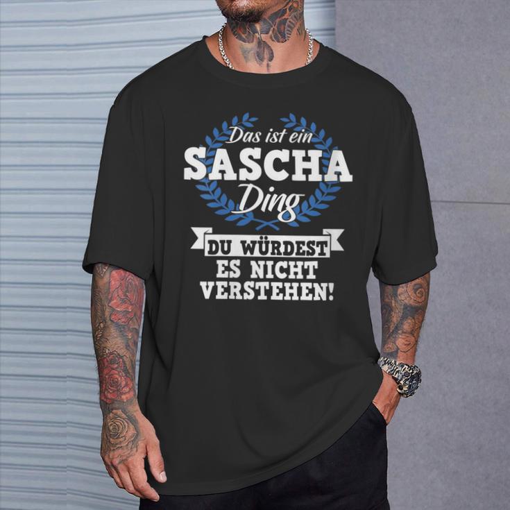 Damen Das Ist Ein Sascha Ding Du Würdest Es Nichterstehen Mit-Ausschnitt T-Shirt Geschenke für Ihn