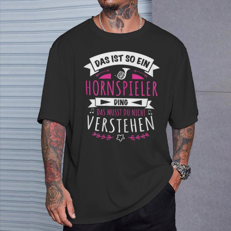 Damen Musiker Hornspieler Das Ist So Ein Horn Ding T-Shirt Geschenke für Ihn