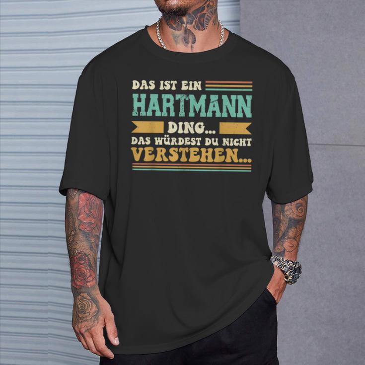 Das Ist Ein Hartmann Ding Das Ist Ein Hartmann Ding T-Shirt Geschenke für Ihn