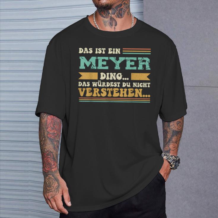 Das Ist Ein Meyer Ding Saying For Family Meyer T-Shirt Geschenke für Ihn