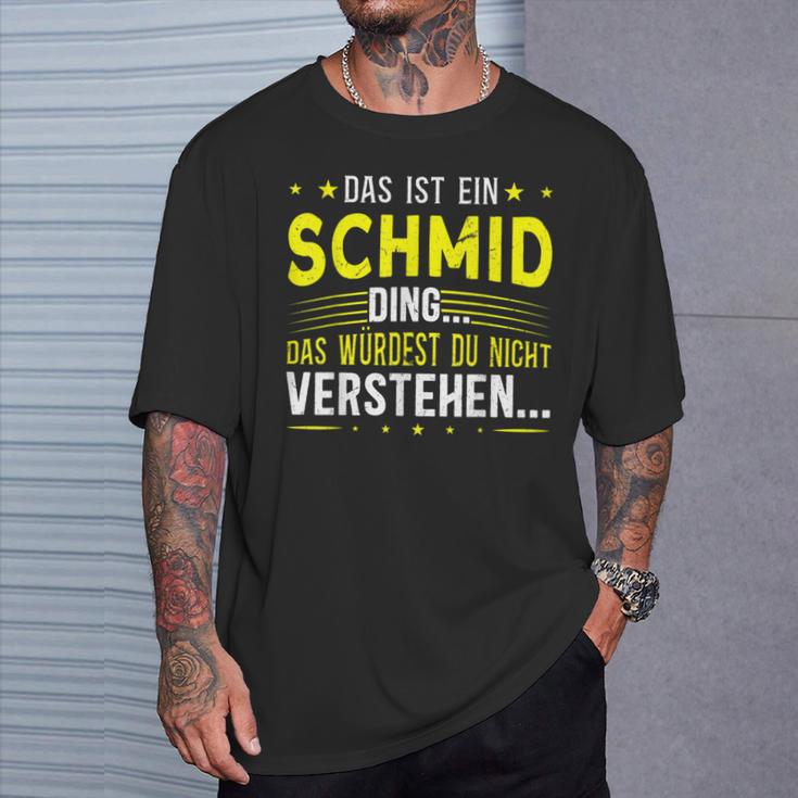 Das Ist Ein Schmid Ding Das Ist Ein Schmid Ding T-Shirt Geschenke für Ihn