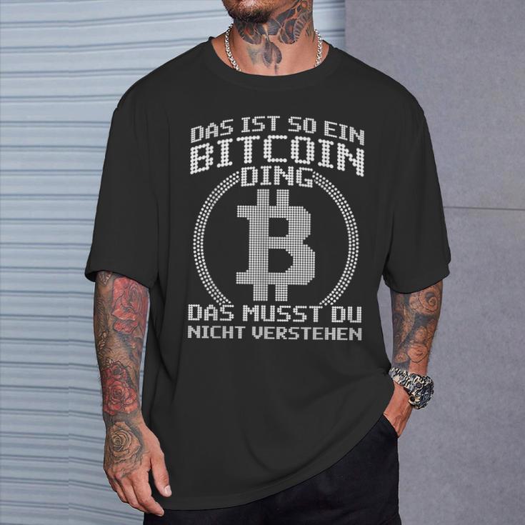 Das Ist So Ein Bitcoin Ding Lustiges Bitcoin Blockchain T-Shirt Geschenke für Ihn