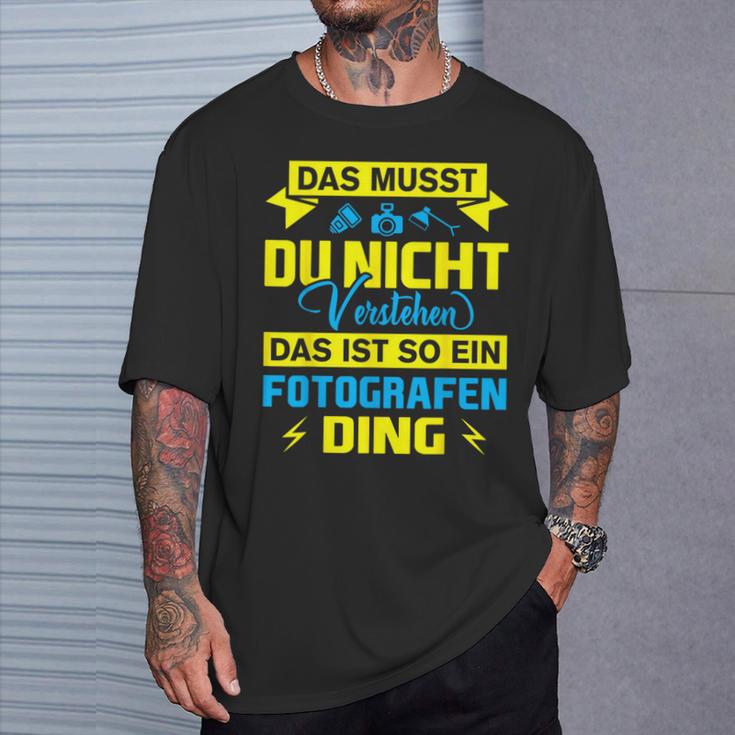 Das Ist So Ein Fotografen Ding Das Ist So Ein Photographer S T-Shirt Geschenke für Ihn