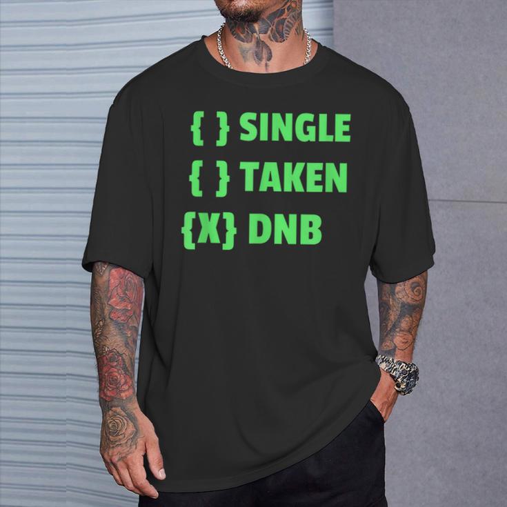 Drum And Bass Single Taken Dnb Drum & Bass T-Shirt Geschenke für Ihn