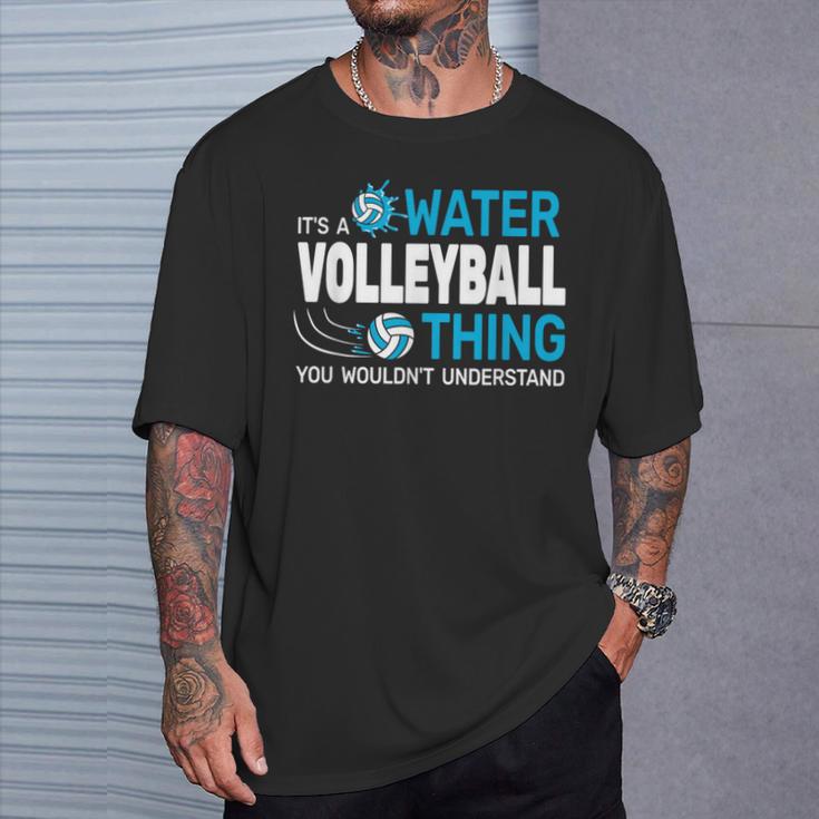 Es Ist Ein Wasservolleyball-Ding Wassersport Poolvolleyball T-Shirt Geschenke für Ihn