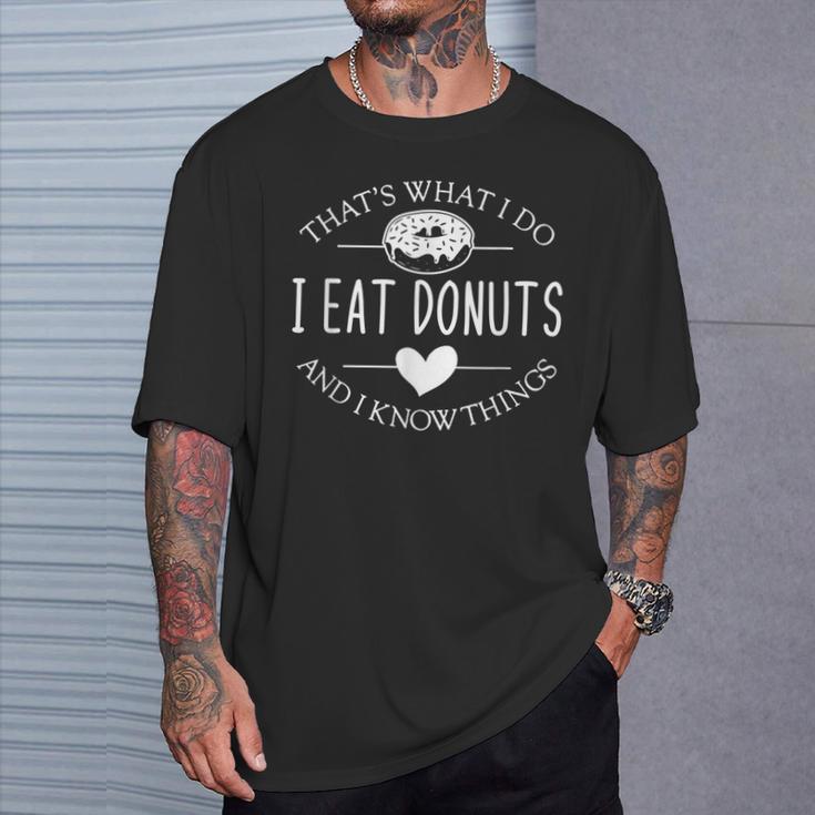 Das Ist Was Ich Essen Donuts Und Weiß Dinge German T-Shirt Geschenke für Ihn