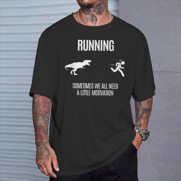 Hilarious For Better Running And Daily Motivation T-Shirt Gifts for Him