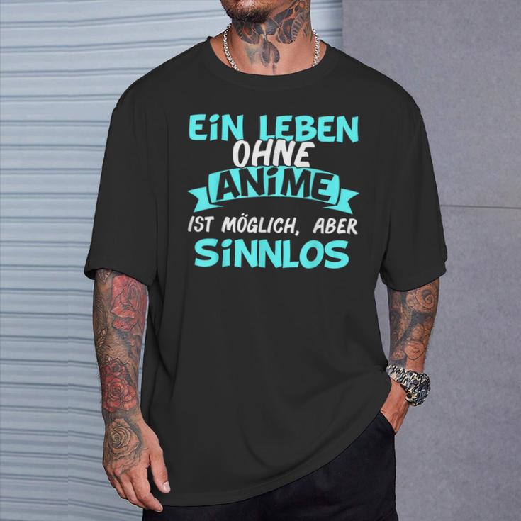 Otaku Sayings Ein Leben Ohne Anime Ist Sinnlos T-Shirt Geschenke für Ihn