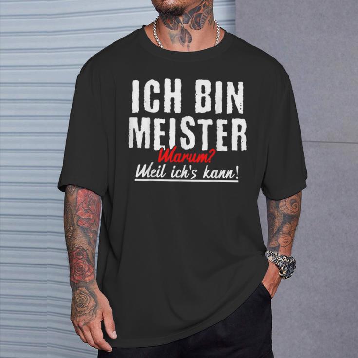 Slogan For Meister Crafts T-Shirt Geschenke für Ihn