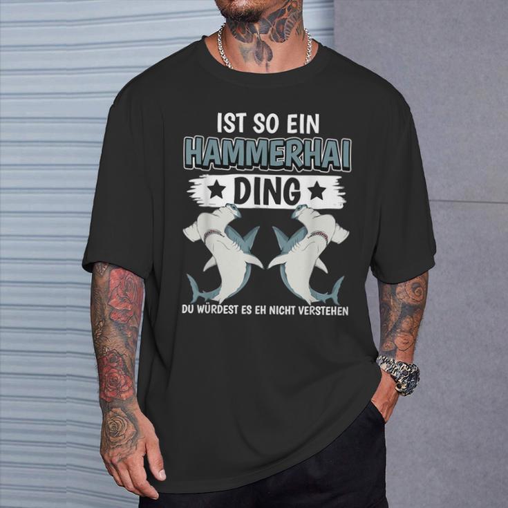 Hammerhaie Sachen Ist So Ein Hammerhai Ding Hammerhai T-Shirt Geschenke für Ihn