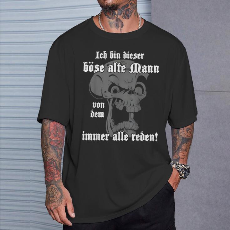 Ich Bin Dieser Böse Alte Mannon Dem Immer Alle Reden T-Shirt Geschenke für Ihn