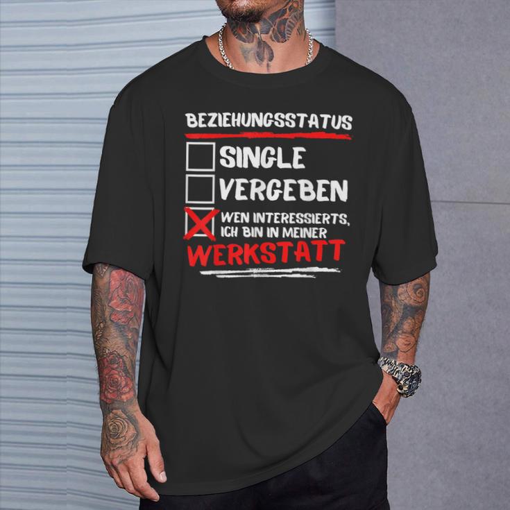 Ich Bin In Meiner Werkstatus T-Shirt Geschenke für Ihn