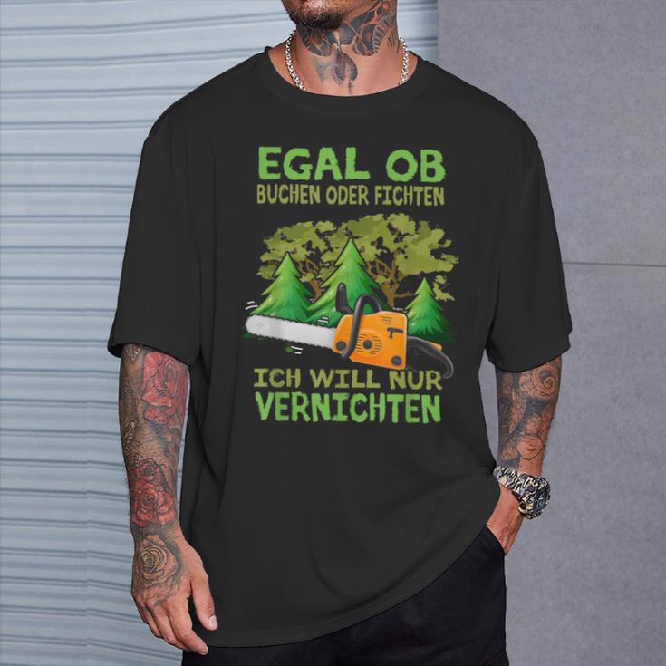 Ich Will Only Killer Holzfaller Forstwirt Ich Will T-Shirt Geschenke für Ihn