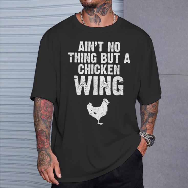 Ist Kein Ding Außer Ein Chicken Wing T-Shirt Geschenke für Ihn