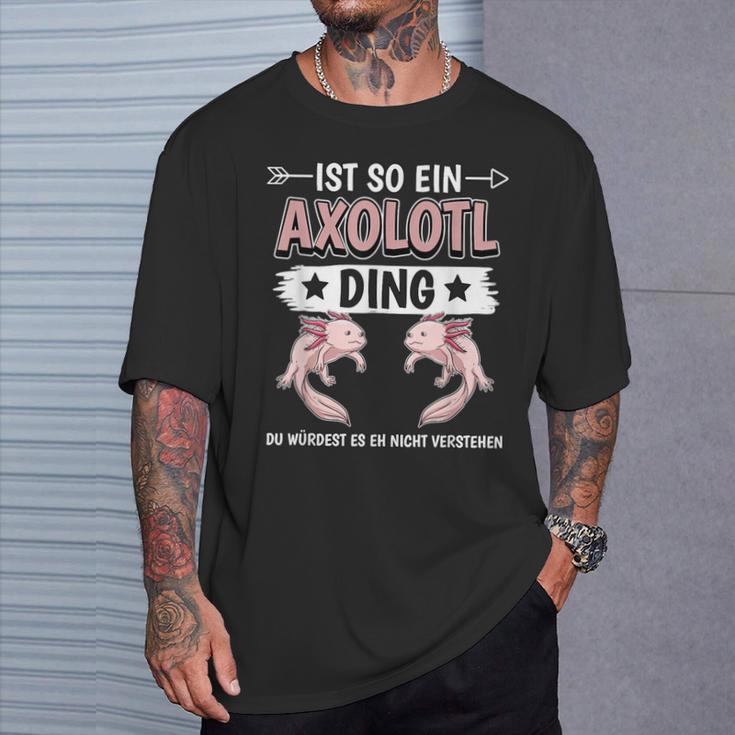 Ist So Ein Axolotl Ding Axolotl T-Shirt Geschenke für Ihn