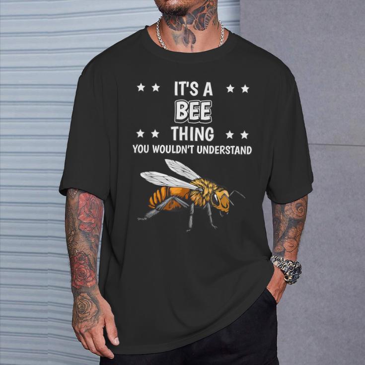 Ist So Ein Biene Ding Saying Bees T-Shirt Geschenke für Ihn