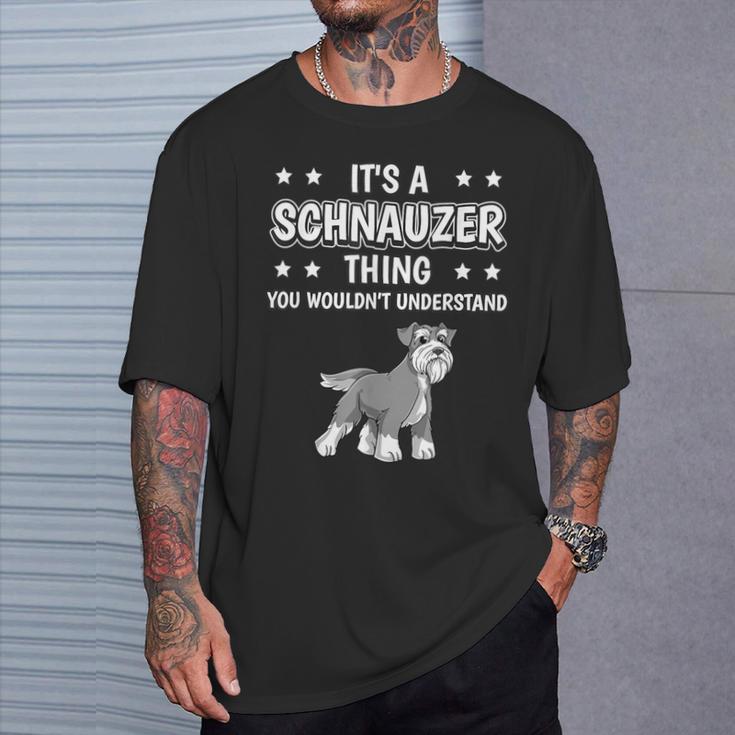 Ist So Ein Schnauzer Ding Lustiger Spruch Schnauzer T-Shirt Geschenke für Ihn