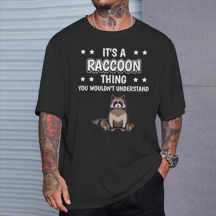 Ist So Ein Waschbär Ding Lustiger Spruch Waschbären T-Shirt Geschenke für Ihn