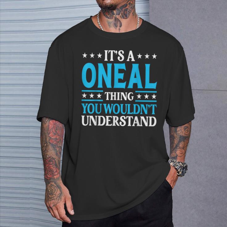 It's A Oneal-Thing Last Name Family Name Oneal T-Shirt Geschenke für Ihn