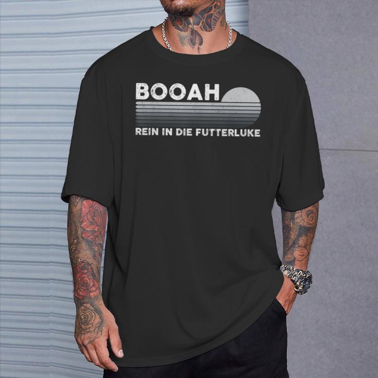 Kowalski Syndrome Boah Rein In Die Futterluke T-Shirt Geschenke für Ihn