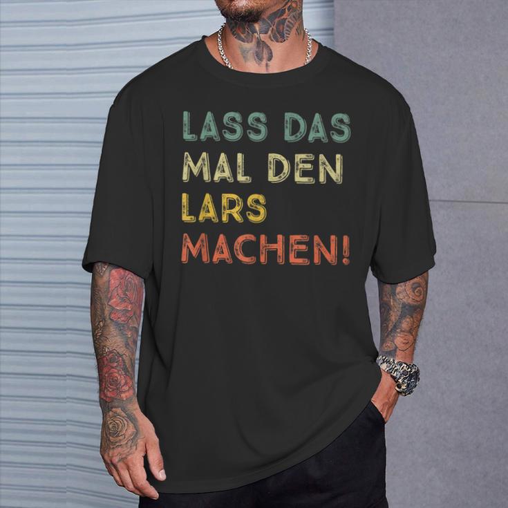 Lass Das Mal Den Lars Machen Retro Heimwerker Spruch T-Shirt Geschenke für Ihn