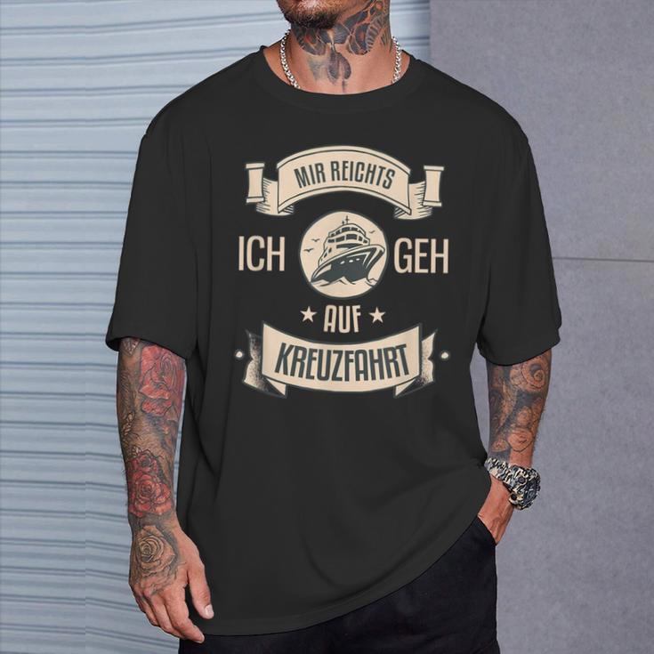 Mir Reichts Ich Geh Auf Kreuzfahrt T-Shirt Geschenke für Ihn