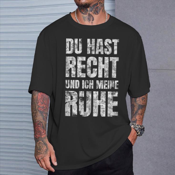 Partner Du Hast Recht Und Ich Meine Ruhe T-Shirt Geschenke für Ihn