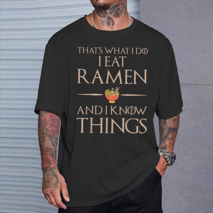 Ramen Das Ist Was Ich Esse Und Weiß Dinge German T-Shirt Geschenke für Ihn