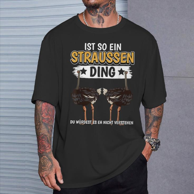 Straußeogel Sachen Ist So Ein Strauss Ding Ostrich S T-Shirt Geschenke für Ihn