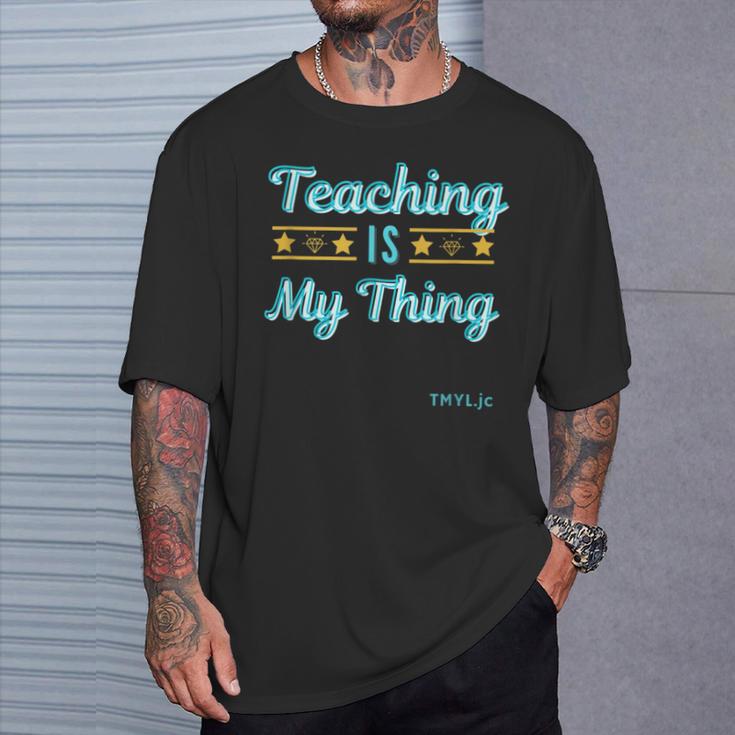 Unterricht Ist Meine Sache Für Lehrer Aller Dinge Lehrer T-Shirt Geschenke für Ihn