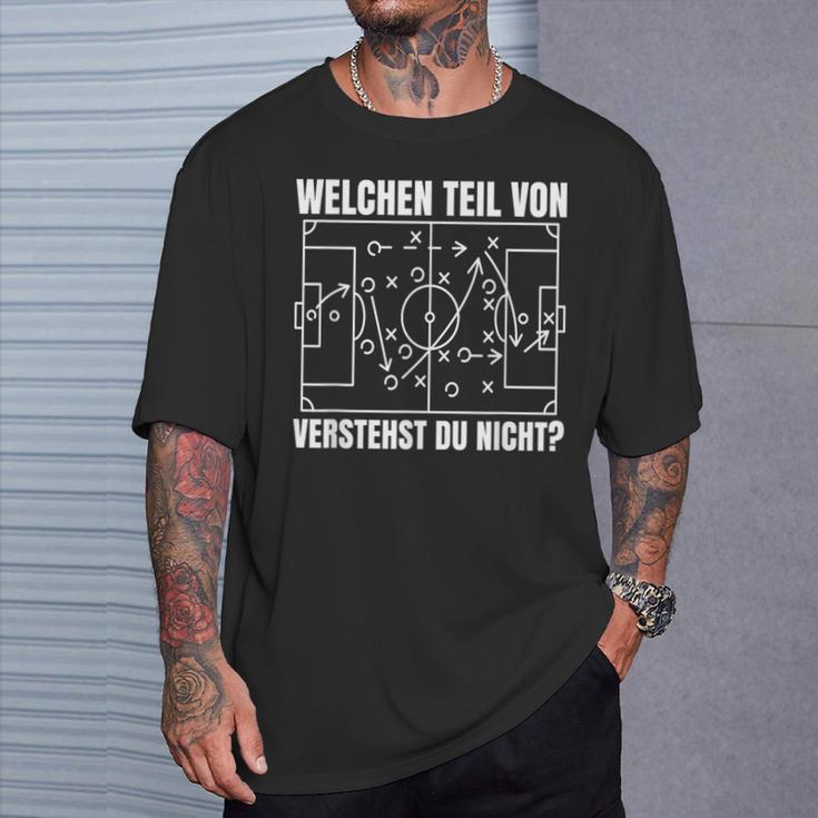 Welchen Teilon Fußballerstehst Du Nicht Fußballer T-Shirt Geschenke für Ihn