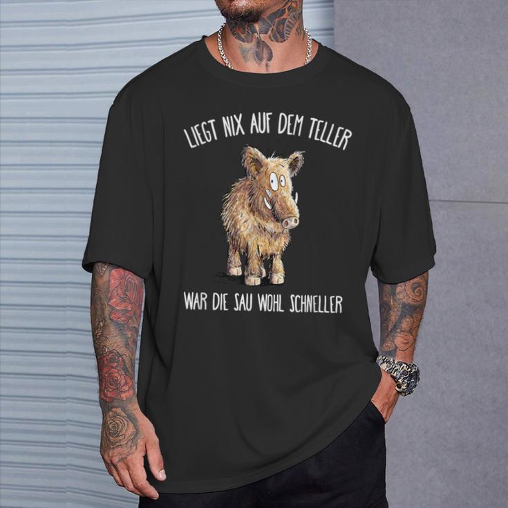 Wildschwein Liegt Nix Auf Teller War Sau Schneller T-Shirt Geschenke für Ihn