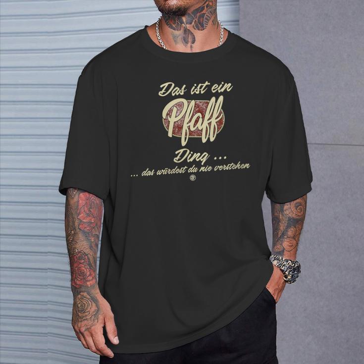 Women's Das Ist Ein Pfaff Ding Family Pfaff With-Neck T-Shirt Geschenke für Ihn