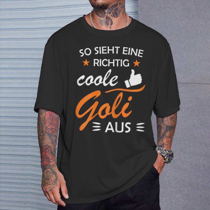 Women's So Sieht Eine Richtig Coole Goli Aus Taufgoli T-Shirt Geschenke für Ihn