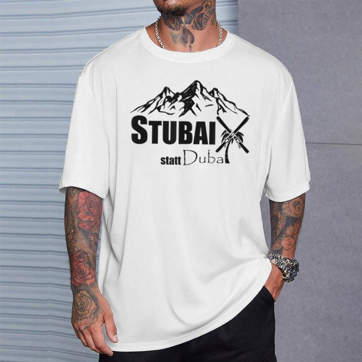 Cool Stubai Tal Statt Dubai Ski Mountains Piste Après-Ski T-Shirt Geschenke für Ihn